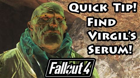 fallout 4 where is the serum for virgil